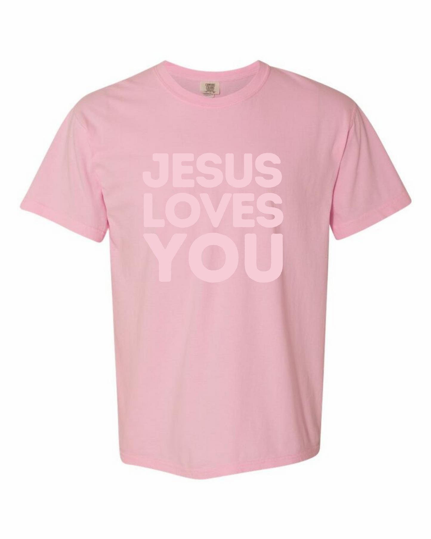 Jesus Loves You Shirt - Unisex