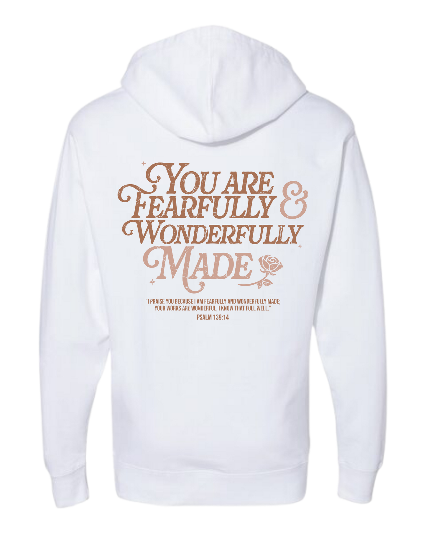 Fearfully and Wonderfully Made Hooded Sweatshirt - Unisex