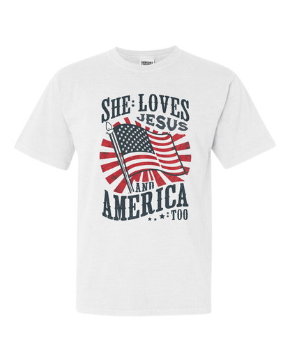 She Loves Jesus American Too Shirt - Unisex