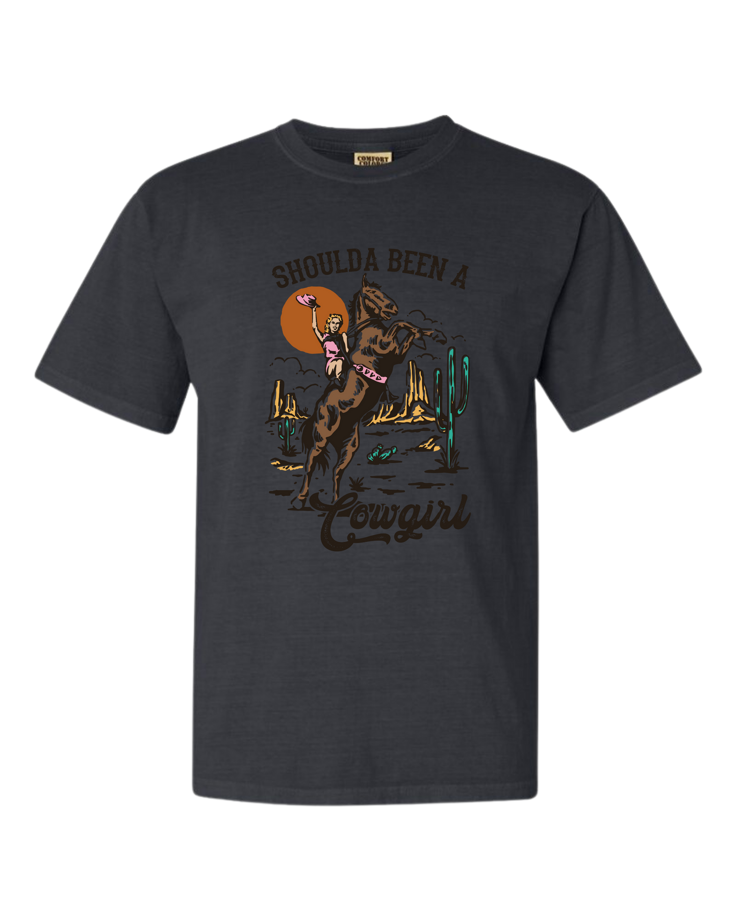 Shoulda Been a Cowgirl T-shirt - Womens