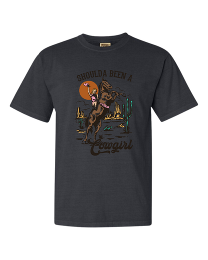 Shoulda Been a Cowgirl T-shirt - Womens