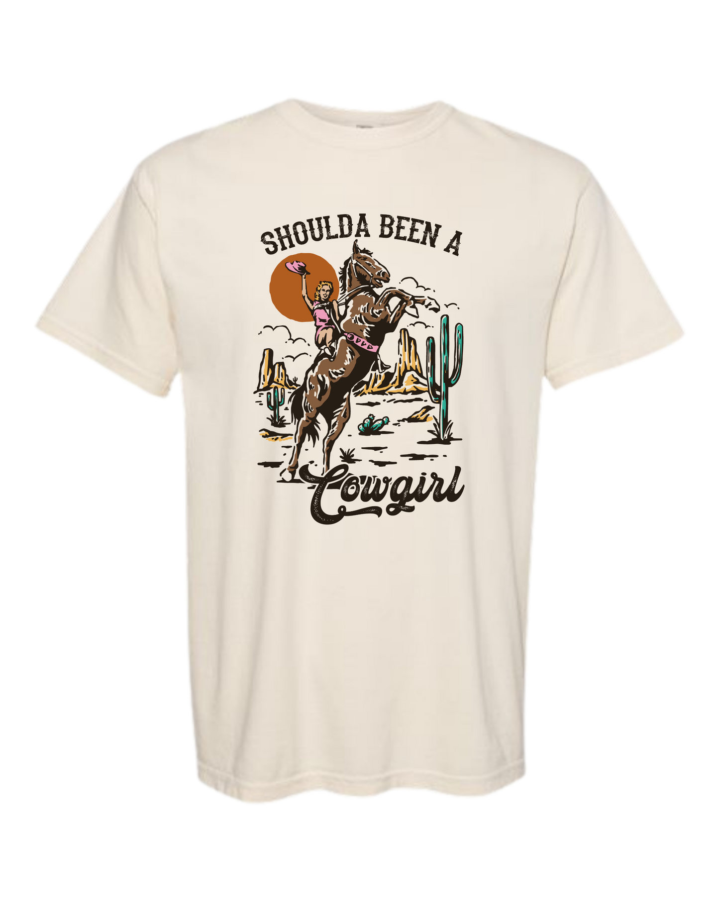 Shoulda Been a Cowgirl T-shirt - Womens