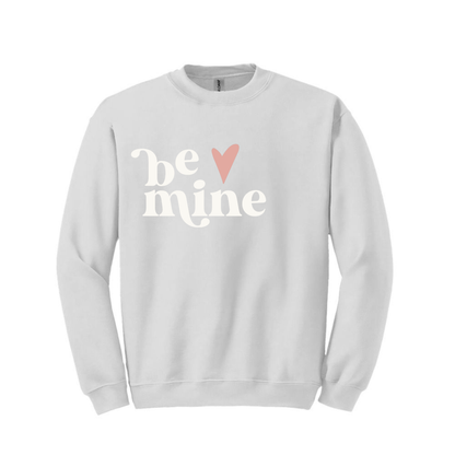 "Be Mine" Crewneck Sweatshirt - Unisex