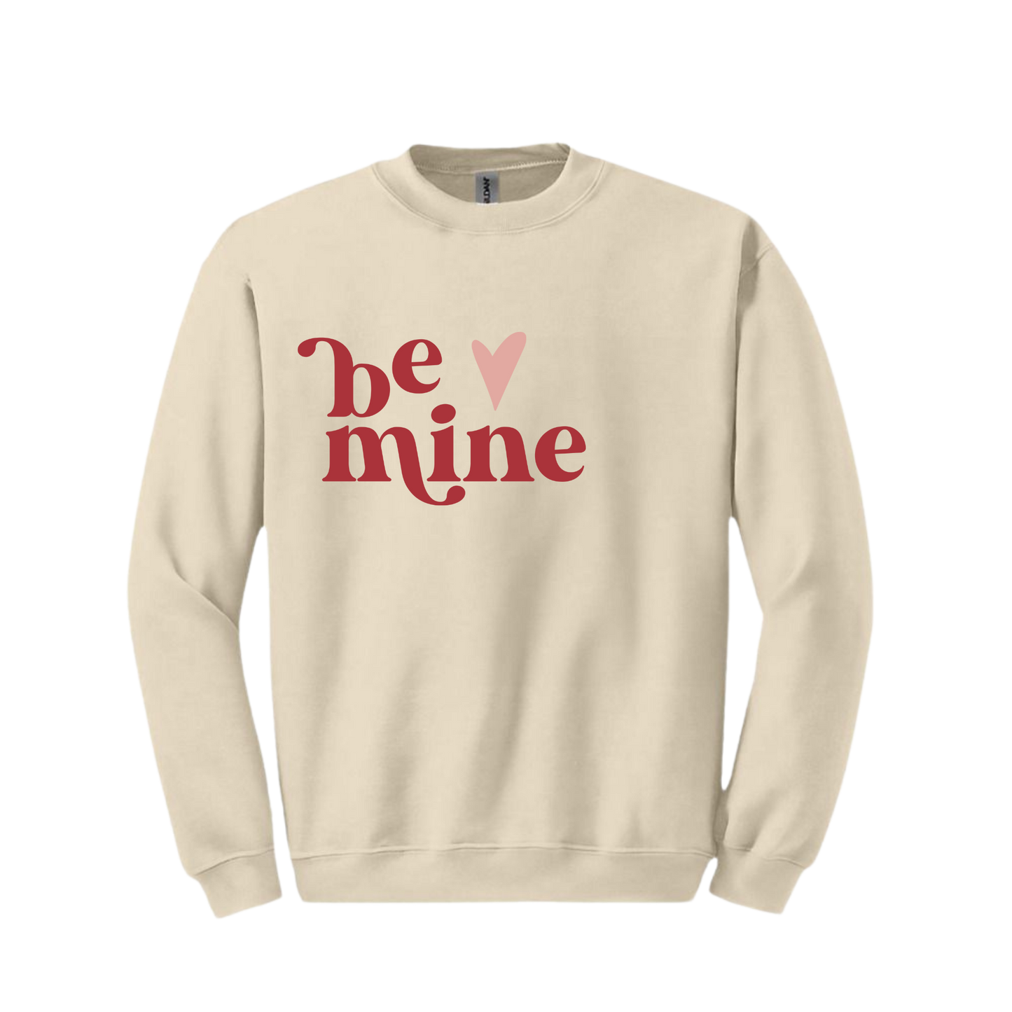 "Be Mine" Crewneck Sweatshirt - Unisex