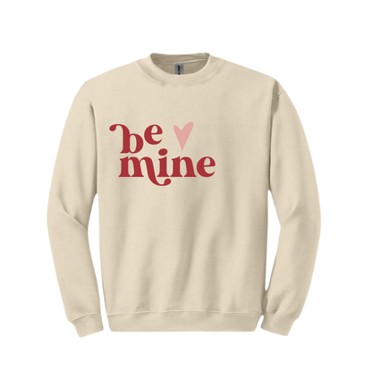 "Be Mine" Crewneck Sweatshirt - Unisex