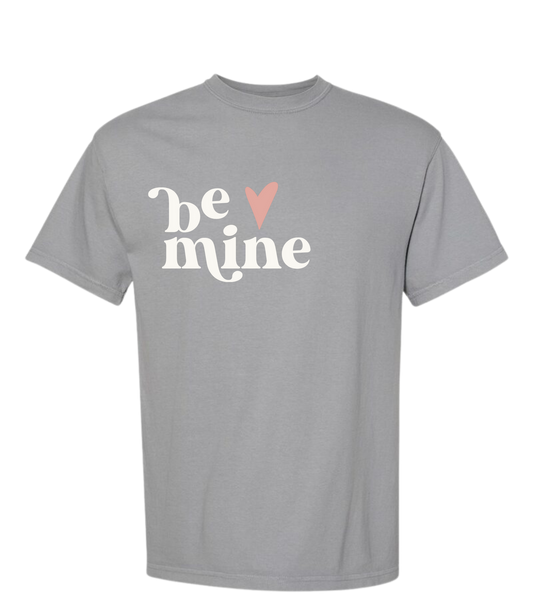 "Be Mine" Shirt - Unisex