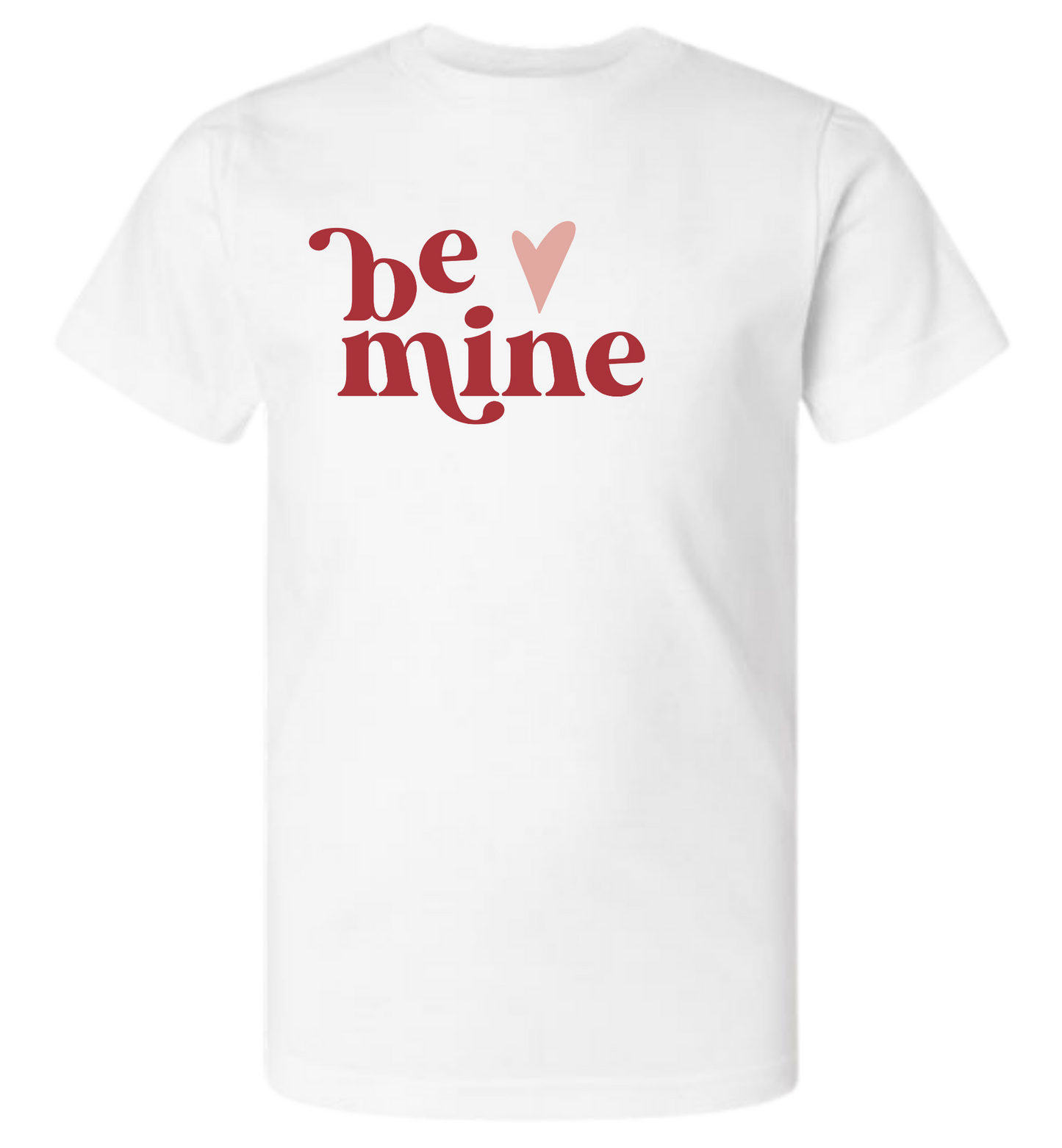 "Be Mine" Shirt - Unisex