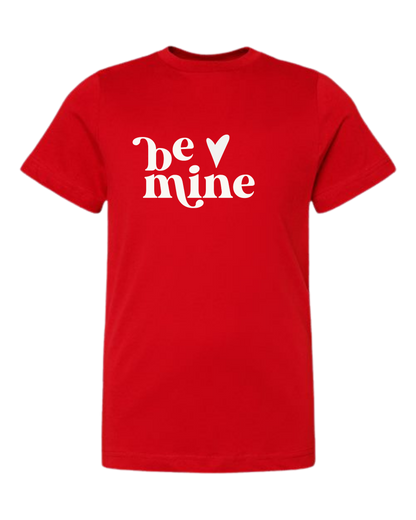 "Be Mine" T-Shirt - Kids