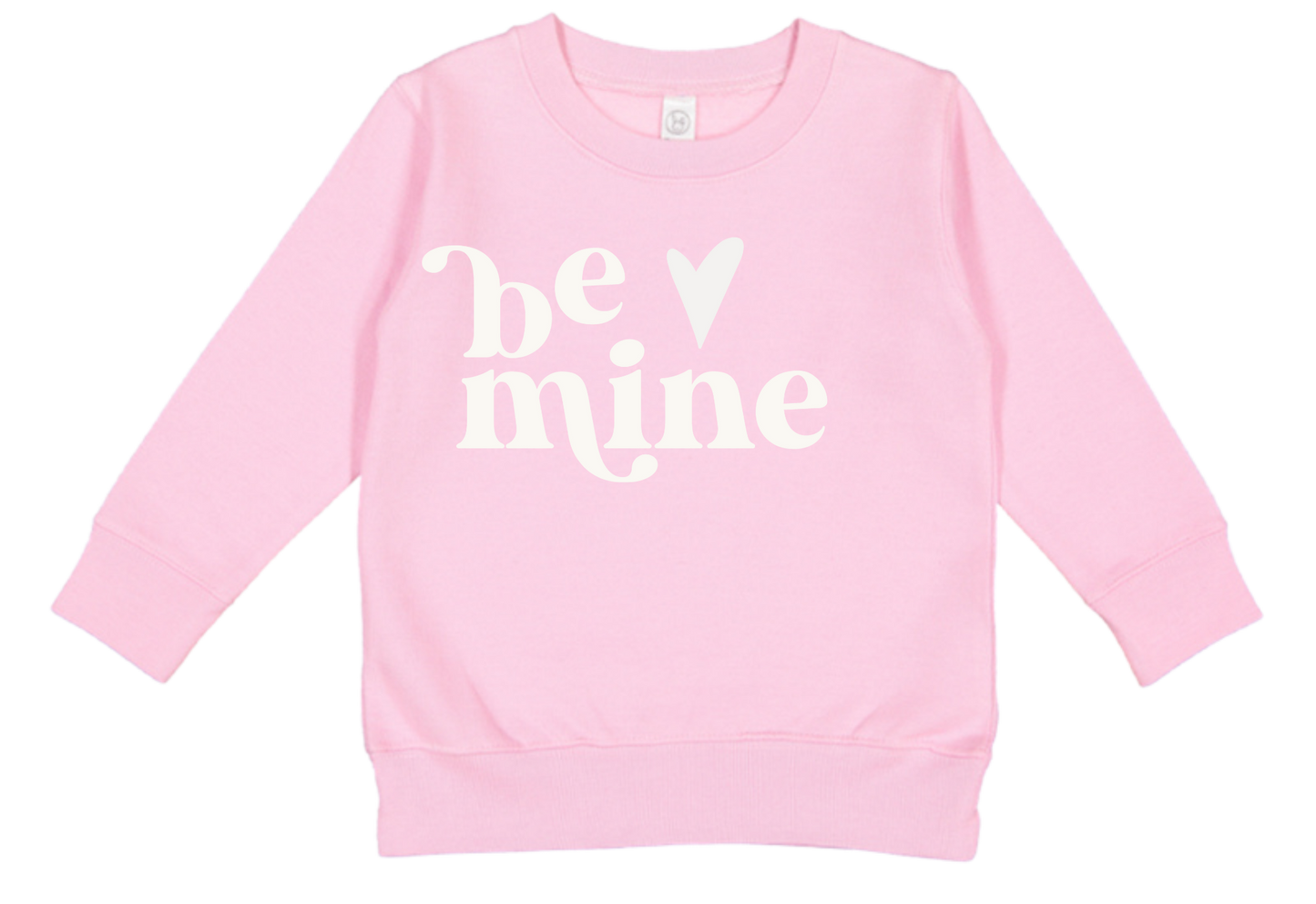 "Be Mine" Sweatshirt - Toddler