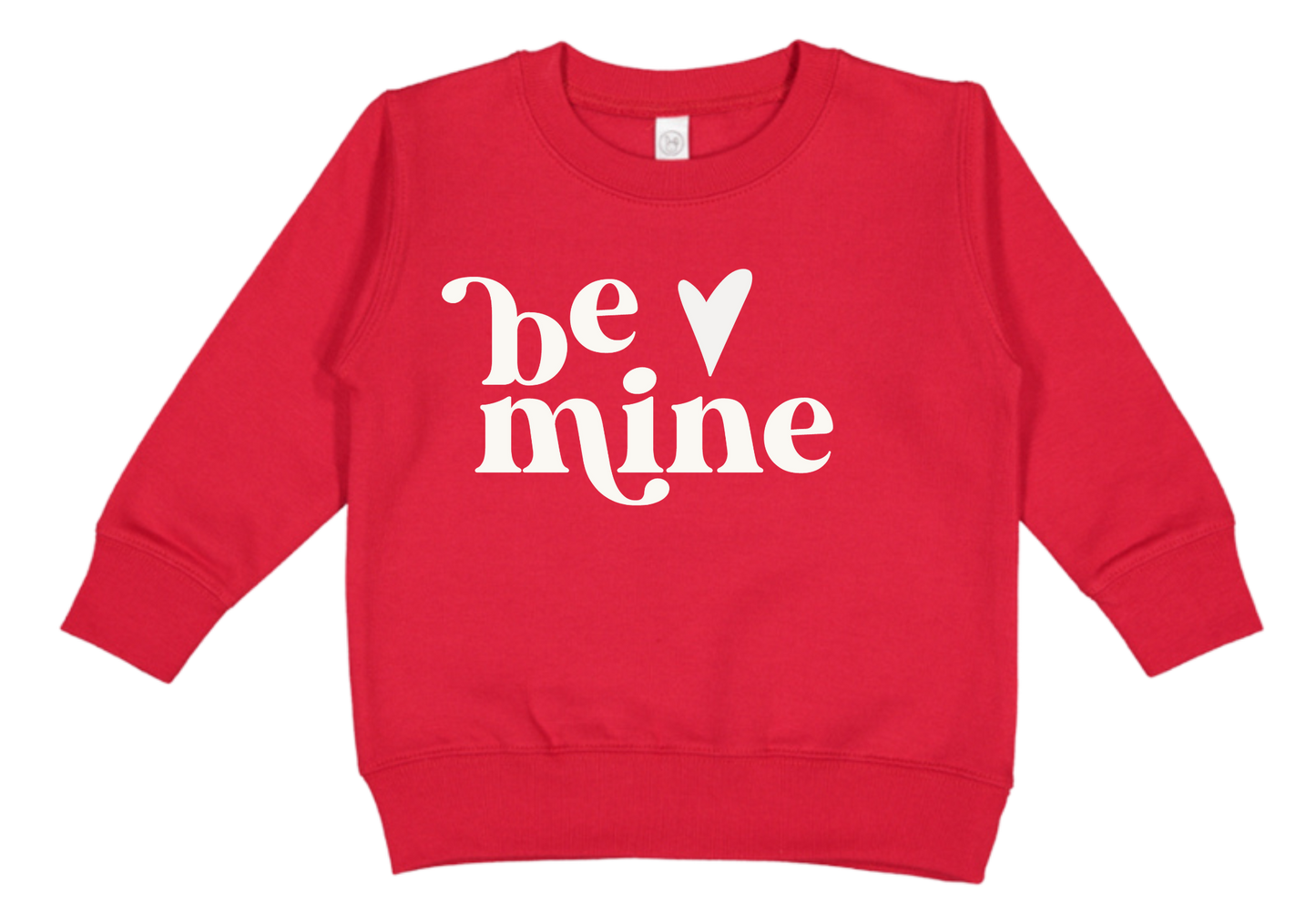 "Be Mine" Sweatshirt - Toddler