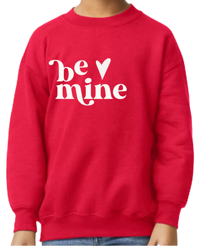 "Be Mine" Crewneck - Youth