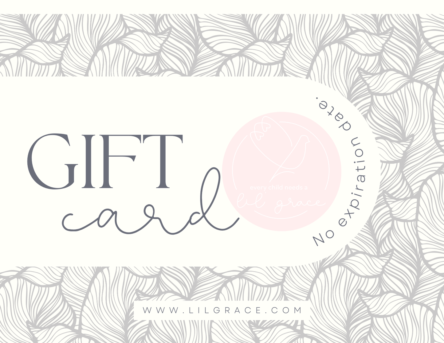 Lil' Grace Gift Card